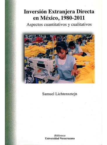 Libro Inversion Extranjera Directa En Mexico  1980 - 20 *cjs