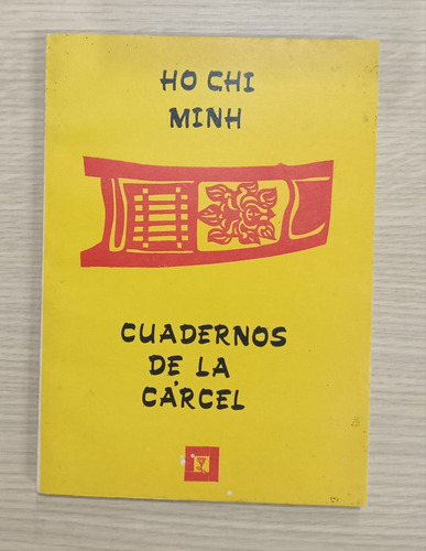 Ho Chi Minh Cuadernos De La Cárcel 1a 1968 (Usado)