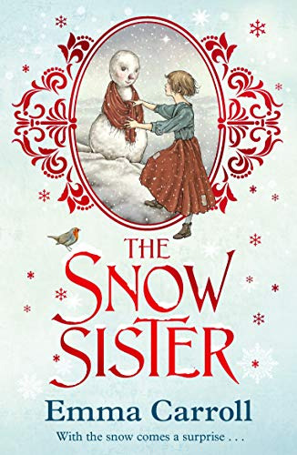 Libro The Snow Sister De Carroll Emma  Faber And Faber Ltd