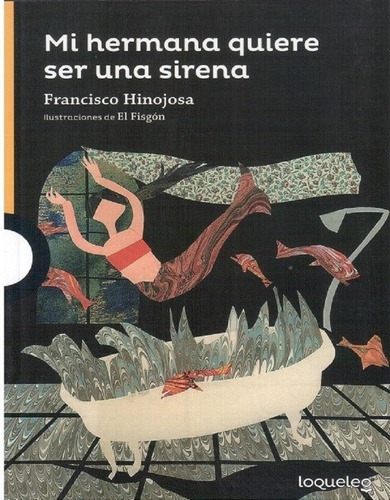 Mi Hermana Quiere Ser Una Sirena