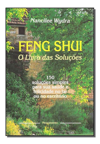 Feng Shui-o Livro Das Soluções