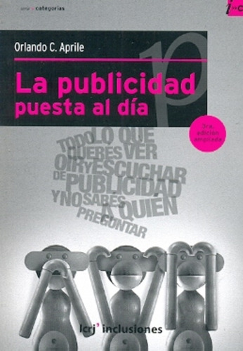 La Publicidad Puesta Al Dia, De Aprile Orlando., Vol. 1. Editorial La Crujia Ediciones, Tapa Blanda En Español