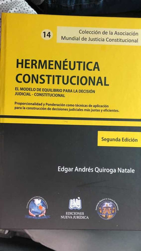 Hermenéutica Constitucional. Edgar Quiroga