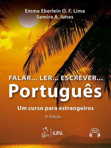 Falar...Ler...Escrever...Português - Um Curso para Estrangeiros, de Iunes. LTC - Livros Técnicos e Científicos Editora Ltda., capa mole em português, 2017