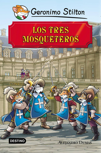 Imagen 1 de 3 de Grandes Historias. Los Tres Mosqueteros De Geronimo Stilton