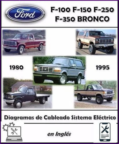 Diagramas Sistema Electrico Ford Bronco F100 F150 F250 F350