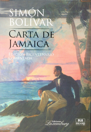 Carta De Jamaica - Simon Bolivar