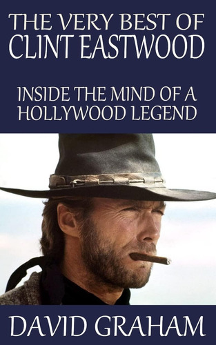 Libro The Very Best Of Clint Eastwood-david Graham-inglés