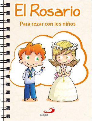 El Rosario Para Rezar Con Niños (libro Original)