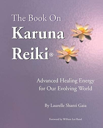 Libro Karuna Reiki  Laurelle Shanti Gaia  Ingles&..