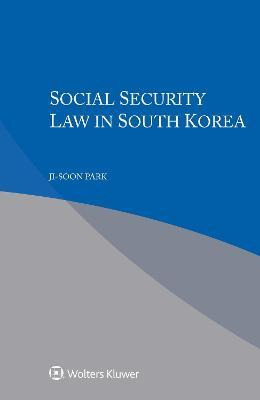 Libro Social Security Law In South Korea - Ji-soon Park