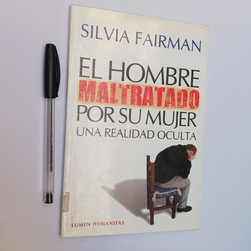 El Hombre Maltratado Por Su Mujer, Silvia Fairman