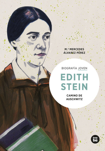 Edith Stein. Camino De Auschwitz ( Libro Original )