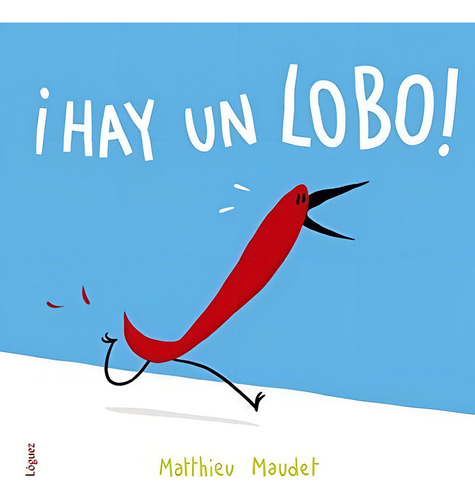 ¡hay Un Lobo! - Matthieu Maudet (cal)