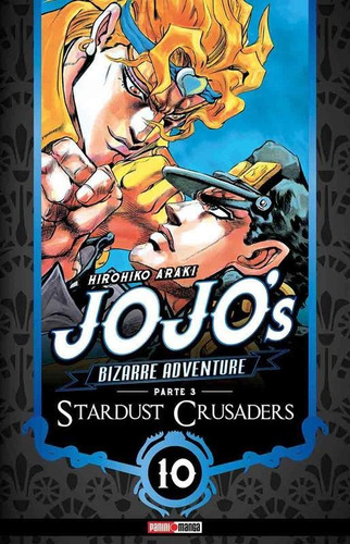 Jojos Bizarre Adventure Stardust Crusaders, De Hirohiko Araki. Serie Jojo Bizarre Adventure Stardust Crusaders, Vol. 10. Editorial Panini, Tapa Blanda En Español, 2021