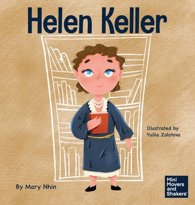 Libro Helen Keller: A Kid's Book About Overcoming Disabil...