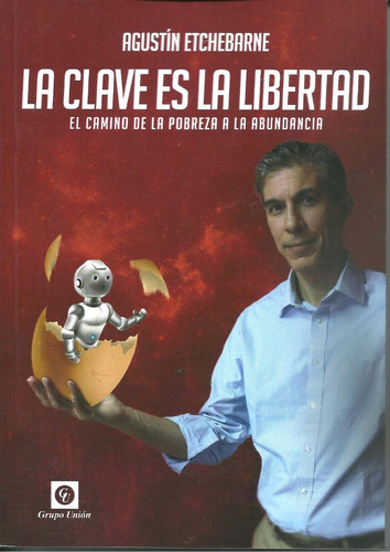 La Clave Es La Libertad - Libros Del Mundo