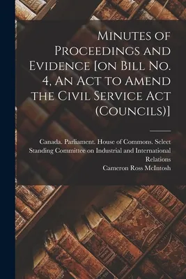comprar Libro Minutes Of Proceedings And Evidence [on Bill No. 4,...
