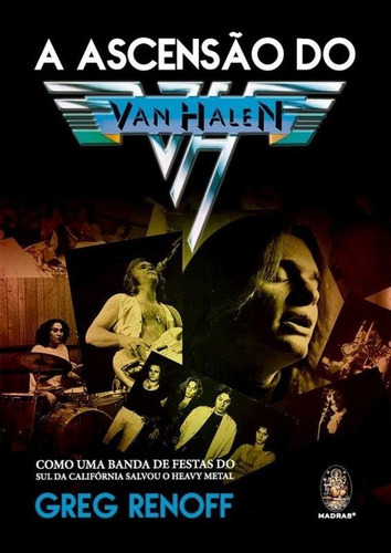 A Ascensão De Van Halen: Como Uma Banda De Festas Do Sul Da, De Renoff, Greg. Editora Madras, Capa Mole Em Português