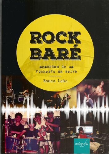 Livro Rock Baré ( Rock Amazonense)  - ----novo