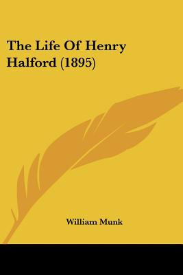 Libro The Life Of Henry Halford (1895) - Munk, William