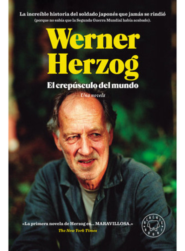 El Crepúsculo Del Mundo, De Herzog, Werner. Editorial Blackie Books, Tapa Dura, Edición 1 En Español, 2023