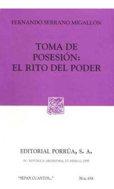 Libro Toma De Posesión: El Rito Del Poder