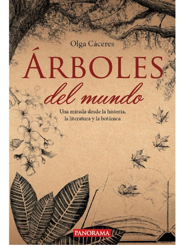Árboles Del Mundo, De Olga Cáceres. Editorial Panorama, Tapa Blanda, Edición 1 En Español, 2024