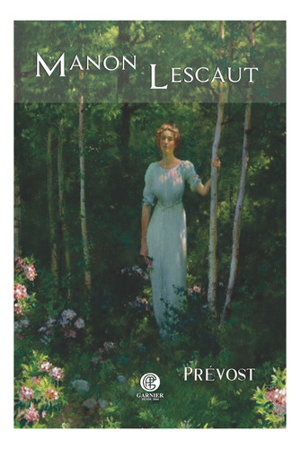 Manon Lescaut: + marcador de páginas, de Prévost, Antoine François. Editorial Editora Itatiaia, capa mole em português, 2020