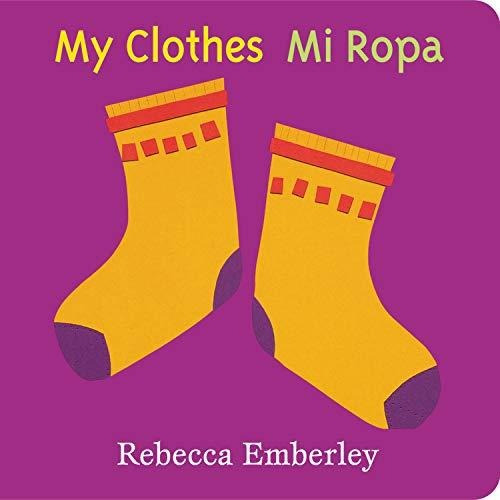 Book : My Clothes/ Mi Ropa (english And Spanish Edition) -.