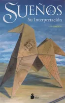 Comprar Los sueños. Su interpretación, de Anónimo. Editorial Editorial Sirio, tapa blanda en español, 2013