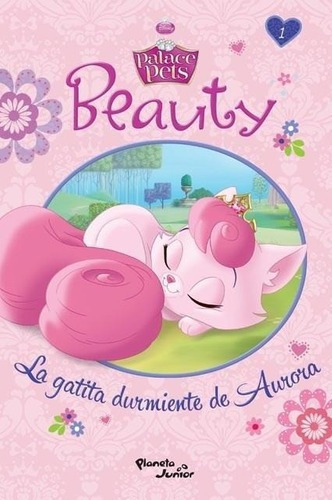 Beauty. La Gatita Durmiente De Aurora, De Disney. Editorial Pla En Español