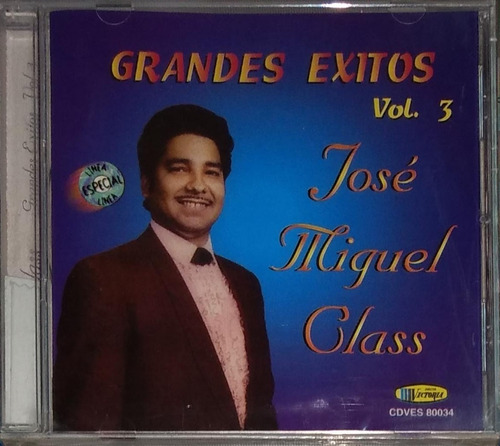 José Miguel Class - Grandes Éxitos Vol. 3