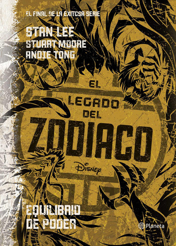 El legado del zodiaco. Equilibrio de poder, de Lee, Stan. Serie Disney Editorial Planeta México, tapa blanda en español, 2017