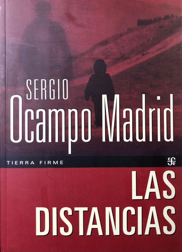 Las Distancias. Sergio Ocampo Madrid 