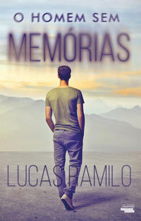 Libro Homem Sem Memoria O De Ramilo Lucas Talentos Da Liter