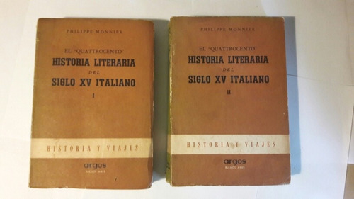 Quattrocento Historia Lit. S. Xv Italiano 2 Tomos Monnier L5