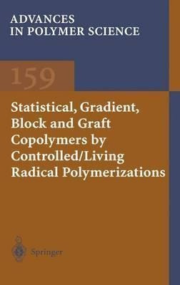 Statistical, Gradient, Block And Graft Copolymers By Cont...