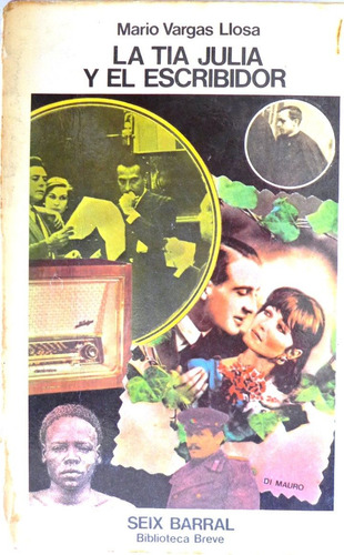 La Tía Julia Y El Escribidor Mario Vargas Llosa Novela