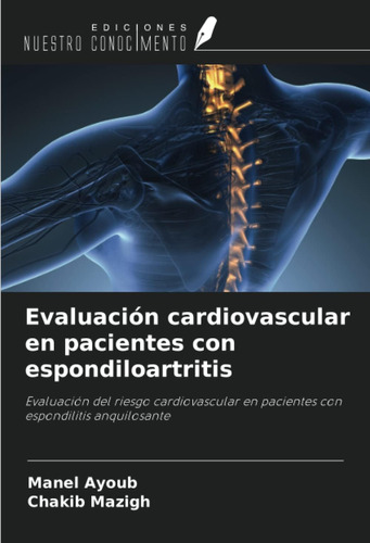 Libro: Evaluación Cardiovascular En Pacientes Con Espondiloa