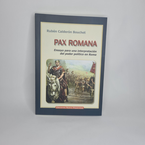 Pax Romana - Rubén Calderón Bouchet