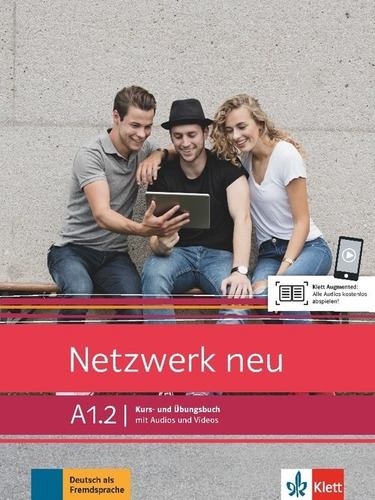 Netzwerk Neu A1.2 - Kursbuch + Ubungsbuch + Audio/Video, de Dengler, Stefanie. Editorial KLETT, tapa blanda en alemán, 2019