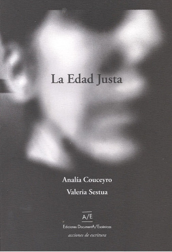 La Edad Justa - Analia Couceyro Y V. Sestua