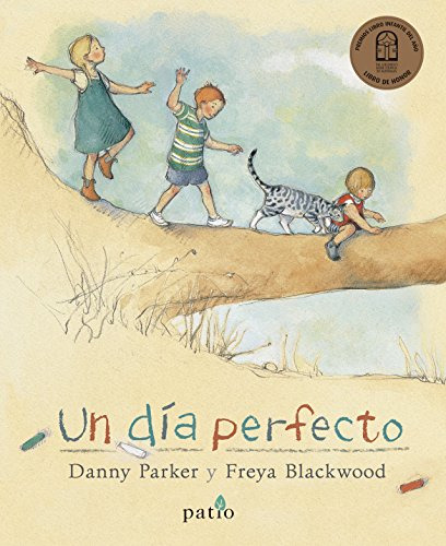 Libro Un Dia Perfecto De Freya Blackwood - Danny Parker  Pat
