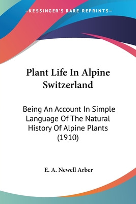 Libro Plant Life In Alpine Switzerland: Being An Account ...