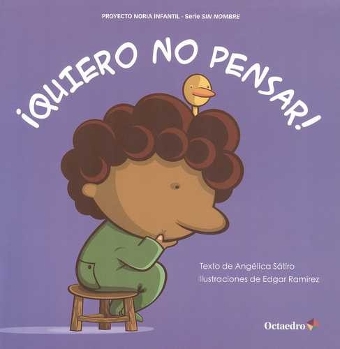 Libro Quiero No Pensar!