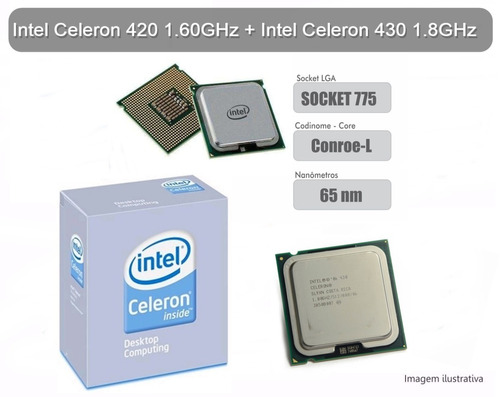 Kit Intel Celeron 420 1.60ghz + Intel Celeron 430 1.80ghz