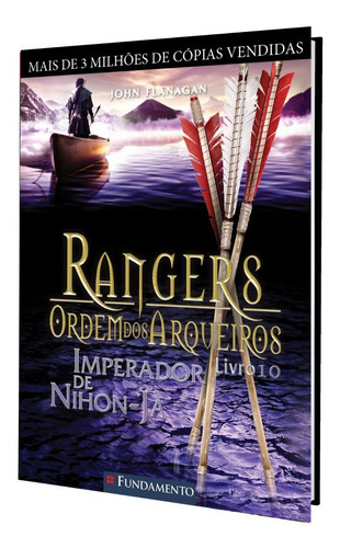 Rangers Ordem Dos Arqueiros 10 - Imperador De Nihon-ja, De John Flanagan. Editora Fundamento, Capa Mole Em Português, 2012