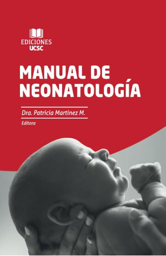 Libro: Manual De Neonatología (spanish Edition)