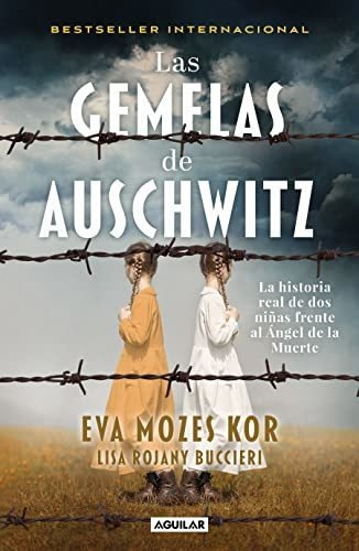 Libro : Las Gemelas De Auschwitz / The Twins Of Auschwitz..